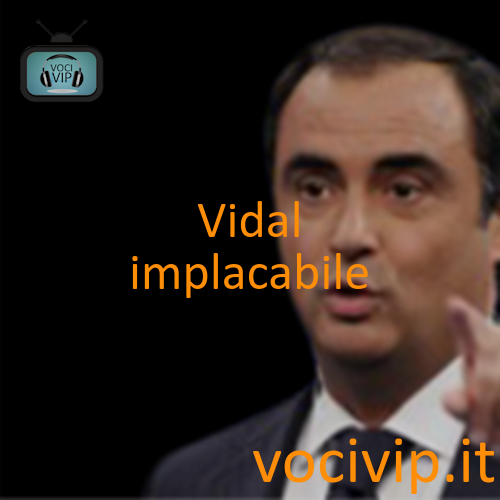 Vidal implacabile