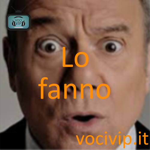 Lo fanno